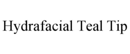 HYDRAFACIAL TEAL TIP trademark