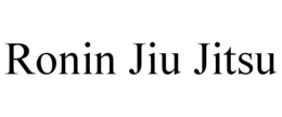 RONIN JIU JITSU trademark