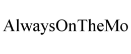 ALWAYSONTHEMO trademark