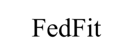FEDFIT trademark