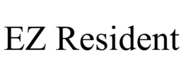 EZ RESIDENT trademark