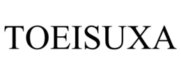 TOEISUXA trademark