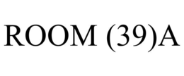 ROOM (39)A trademark
