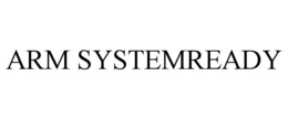 ARM SYSTEMREADY trademark