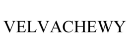 VELVACHEWY trademark