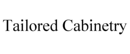 TAILORED CABINETRY trademark