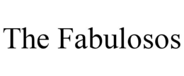 THE FABULOSOS trademark