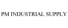 PM INDUSTRIAL SUPPLY trademark