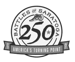 BATTLES OF SARATOGA AMERICA'S TURNING POINT 250 1777 2027 trademark