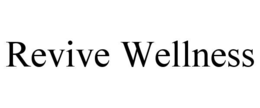 REVIVE WELLNESS trademark
