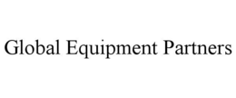 GLOBAL EQUIPMENT PARTNERS trademark