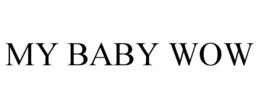 MY BABY WOW trademark