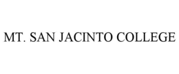 MT. SAN JACINTO COLLEGE trademark