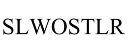 SLWOSTLR trademark