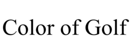 COLOR OF GOLF trademark