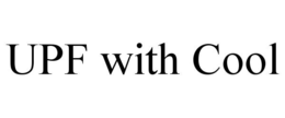UPF WITH COOL trademark