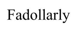 FADOLLARLY trademark