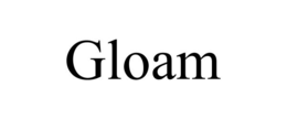 GLOAM trademark