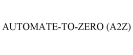 AUTOMATE-TO-ZERO (A2Z) trademark