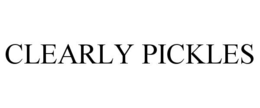 CLEARLY PICKLES trademark