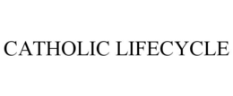 CATHOLIC LIFECYCLE trademark