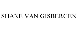 SHANE VAN GISBERGEN trademark