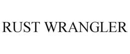 RUST WRANGLER trademark