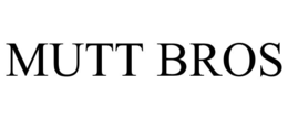 MUTT BROS trademark