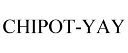 CHIPOT-YAY trademark