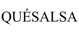 QUÉSALSA trademark