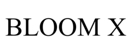BLOOM X trademark
