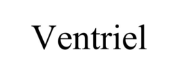 VENTRIEL trademark