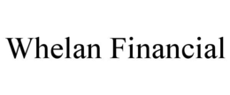 WHELAN FINANCIAL trademark