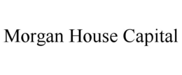 MORGAN HOUSE CAPITAL trademark