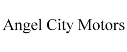 ANGEL CITY MOTORS trademark