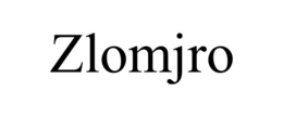 ZLOMJRO trademark
