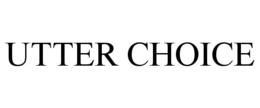 UTTER CHOICE trademark