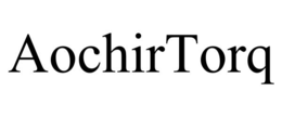 AOCHIRTORQ trademark