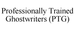PROFESSIONALLY TRAINED GHOSTWRITERS (PTG) trademark