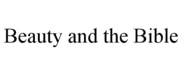 BEAUTY AND THE BIBLE trademark