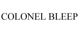 COLONEL BLEEP trademark