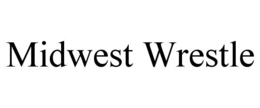 MIDWEST WRESTLE trademark