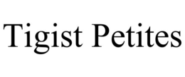 TIGIST PETITES trademark