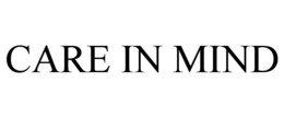 CARE IN MIND trademark