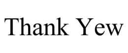 THANK YEW trademark
