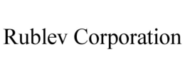 RUBLEV CORPORATION trademark