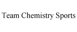 TEAM CHEMISTRY SPORTS trademark