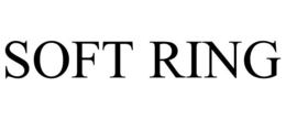SOFT RING trademark