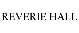 REVERIE HALL trademark