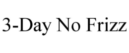 3-DAY NO FRIZZ trademark